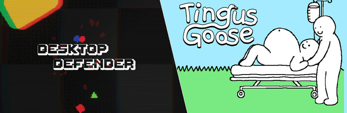 Desktop Defender and Tingus Goose