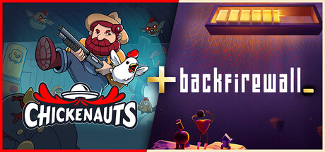 Chickenauts + Backfirewall_