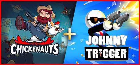 Chickenauts + Johnny Trigger