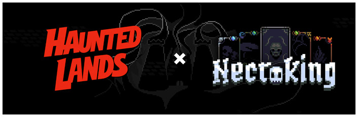 Haunted Lands × Necroking