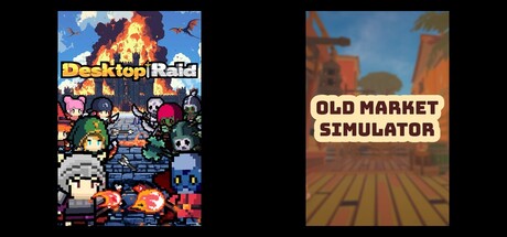 Desktop Raid & Old Market Simulator