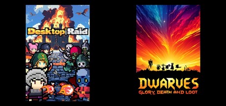 Desktop Raid & Dwarves: Glory, Death and Loot