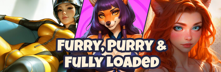 Furry, Purry & Fully loaded