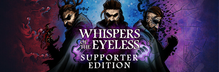 Whispers of the Eyeless - Supporter Edition
