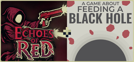 Echoes of Red + A Game About Feeding A Black Hole