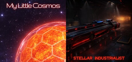 My Little Cosmos & Stellar Industrialist