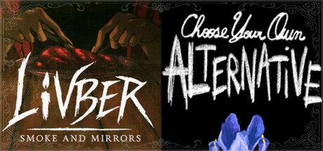 Choose Your Own Alternative & Livber