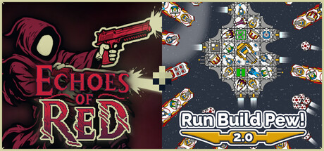 Echoes of Red + Run Build Pew!