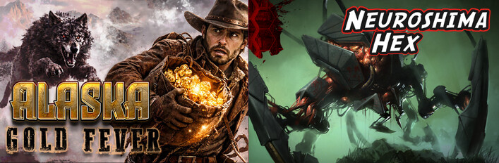 Alaska Gold Fever & Neuroshima Hex