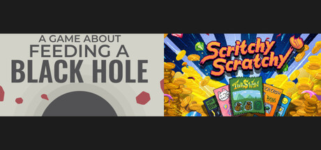 A Game About Feeding A Black Hole & Scritchy Scratchy