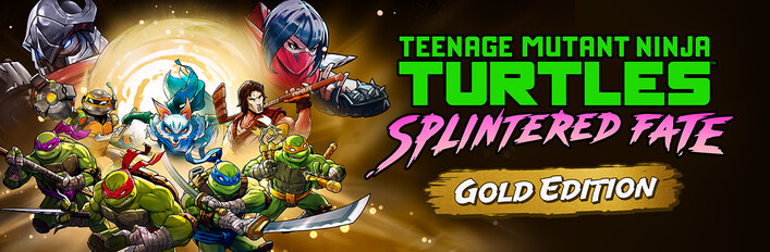 TMNT: Splintered Fate - Gold Edition