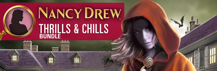 Nancy Drew®: Thrills & Chills Bundle