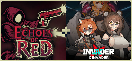 Echoes of Red + X Invader