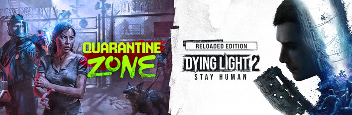 Quarantine Zone x Dying Light 2