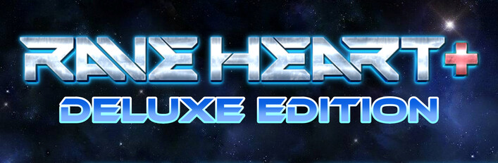 Rave Heart+ Deluxe Edition