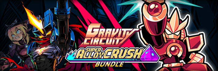 Super Alloy Crush × Gravity Circuit