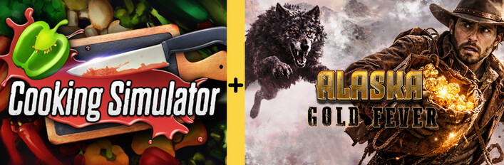 Cooking Simulator and Alaska Gold Fever