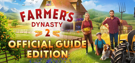 Farmer's Dynasty 2 - Official Guide Edition