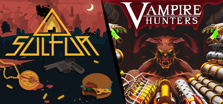 SULFUR x Vampire Hunters