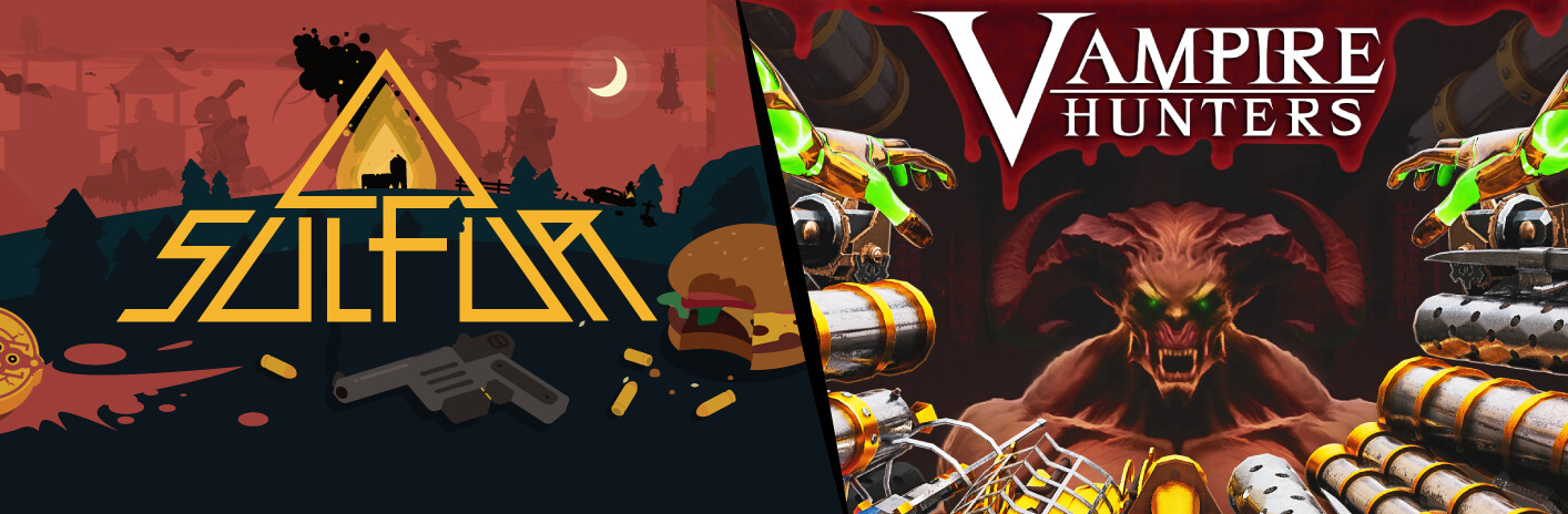 SULFUR x Vampire Hunters