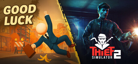 Good Luck x Thief Simulator 2