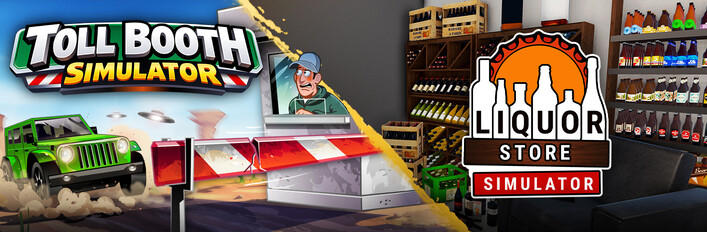 Toll Booth Simulator x Liquor Store Simulator