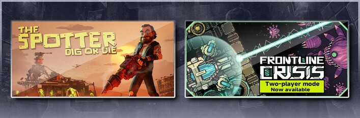 The Spotter: Dig or Die & Frontline Crisis