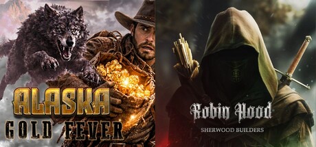Robin Hood - Sherwood Builders & Alaska Gold Fever