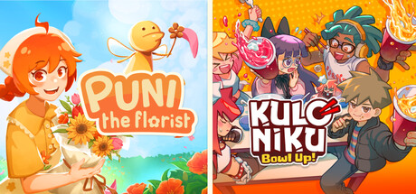 Puni the Florist + KuloNiku: Bowl Up!