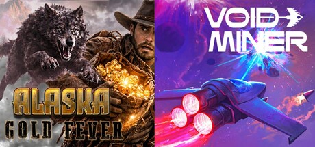 Void Miner & Alaska Gold Fever
