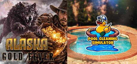 Pool Cleaning Simulator & Alaska Gold Fever