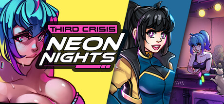 Third Crisis: Neon Nights - Supporter Edition