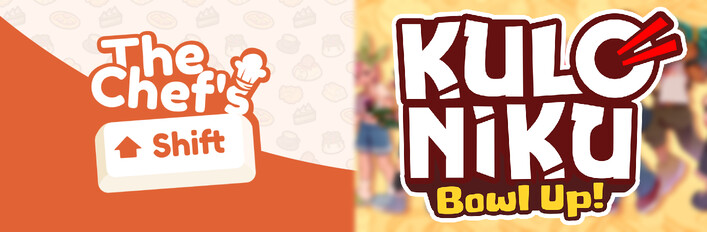 The Chef's Shift & KuloNiku: Bowl Up!