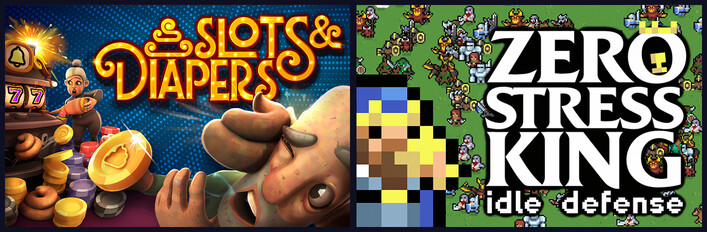 Slots & Diapers + Zero Stress King: Idle Defense