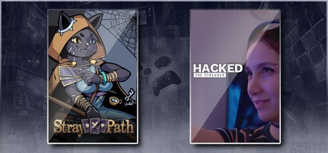 Stray Path & Hacked: The Streamer