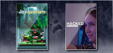 Joyquarium & Hacked: The Streamer