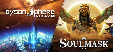 Soulmask x Dyson Sphere Program