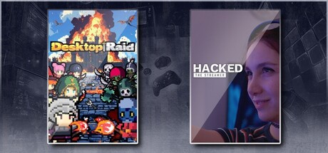Desktop Raid & Hacked: The Streamer