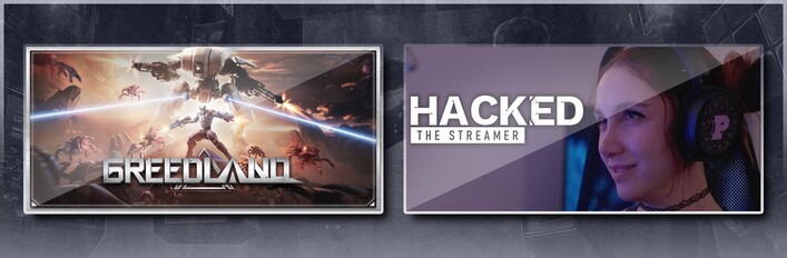 Greedland & Hacked: The Streamer