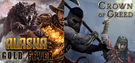 Crown of Greed & Alaska Gold Fever