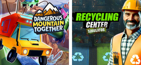 Recycling Center Simulator & Dangerous Mountain Together