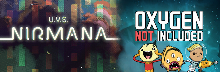 U.V.S. Nirmana + Oxygen Not Included