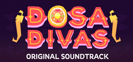 Dosa Divas - Soundtrack Edition