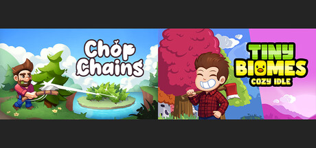 Chop Chains X Tiny Biomes: Cozy Idle