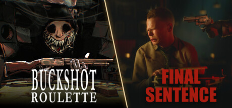Buckshot Roulette x Final Sentence