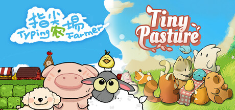 Tiny Pasture x Typing Farmer