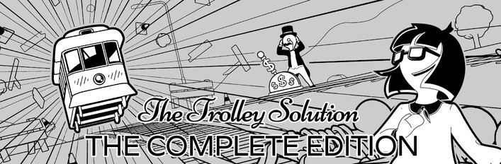 The Trolley Solution : The Complete Edition