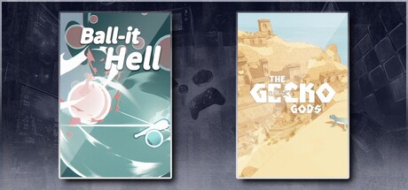 Ball-it Hell & Gecko Gods