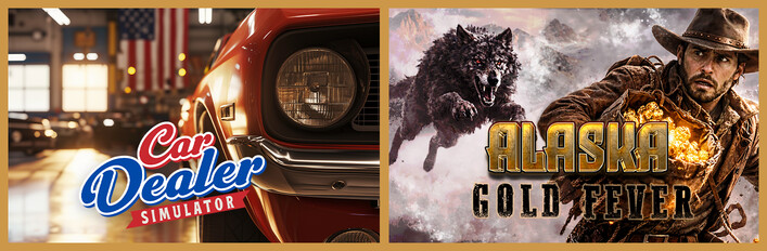 Car Dealer Simulator + Alaska Gold Fever