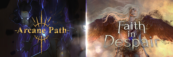 Arcane Path ✖  Faith in Despair